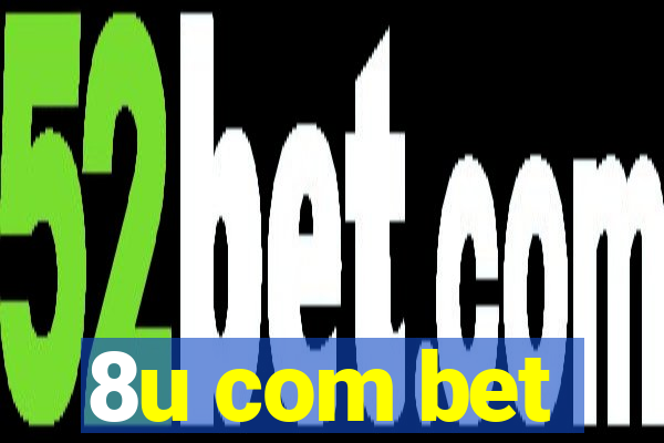 8u com bet